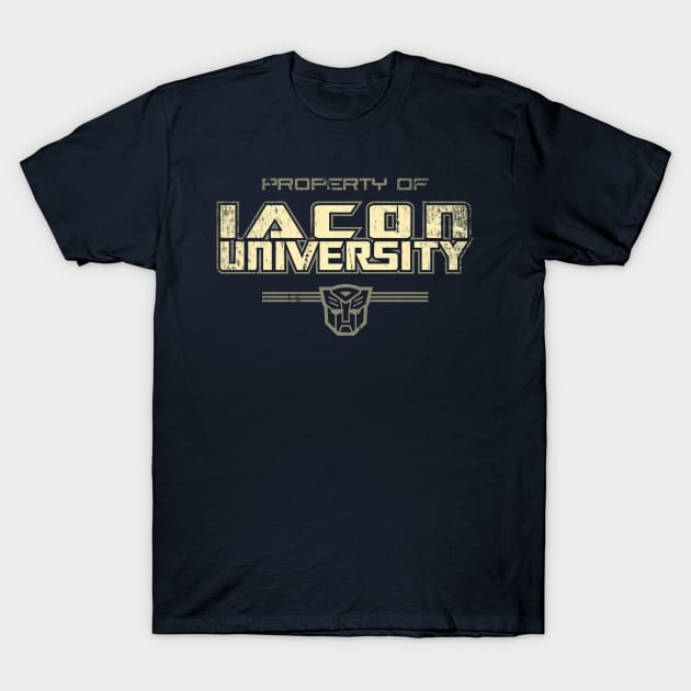 Property of Iacon University T-Shirt by JWDesigns